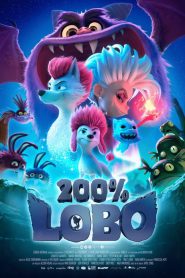 200% lobo 2024 HD 720p Latino