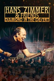 Hans Zimmer and Friends: Diamond in the Desert 2025 HD 1080p