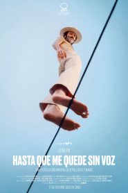 Hasta que me quede sin voz 2025 HD 1080p Castellano