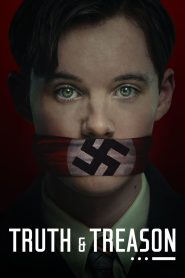 Truth and Treason 2025 HD 1080p