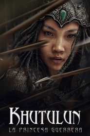 Khutulun – La Princesa Guerrera 2021 HD 1080p Latino
