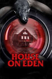 House on Eden 2025 HD 720p Latino