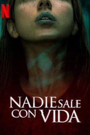 Nadie sale con vida 2021 HD 720p