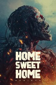 Home Sweet Home: Rebirth 2025 HD 720p Latino