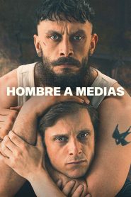 Hombre a medias 2026 Serie HD 720p Latino