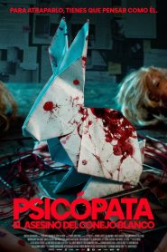 Psicópata: El Asesino del Conejo Blanco 2026 hd 720p Latino