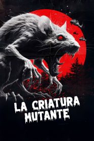 La criatura mutante 2020 HD 720p Latino
