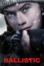 Ballistic 2026 HD 720p