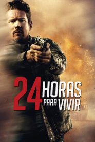 24 horas para vivir 2017 HD 720p Latino