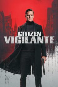 Citizen Vigilante 2026 HD 720p