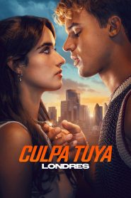 Culpa Tuya: Londres 2026 HD 720p Latino