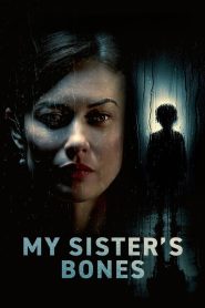 My Sister’s Bones 2026 HD 720p Latino