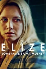 Elize: Sombras de una Mujer 2026 HD 720p Latino