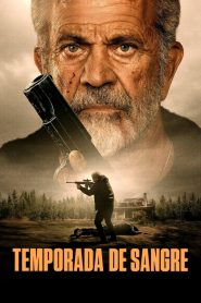 Temporada de Sangre 2025 HD 720p Latino