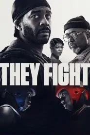 They Fight 2026 HD 720p