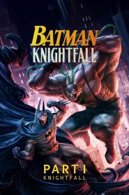 Batman: Knightfall Part 1: Knightfall 2026 HD 720p