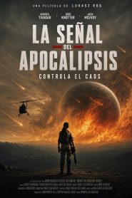 La señal del apocalipsis 2026 HD 720p Castellano