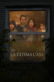 La última casa 2026 HD 720p Latino