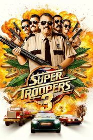 Super Troopers 3 2026 HD 720p