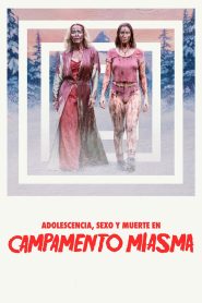 Adolescencia, Sexo y Muerte en Campamento Miasma 2026 HD 720p Castellano