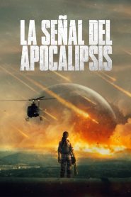 La señal del apocalipsis 2026 HD 720p Latino