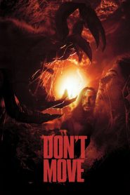 Don’t Move 2026 HD 720p