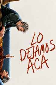 Lo dejamos acá 2026 HD 720p Latino