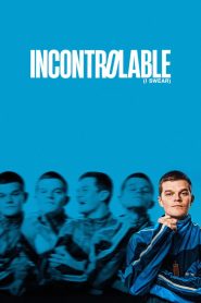 Incontrolable (I Swear) 2025 HD 720p Latino